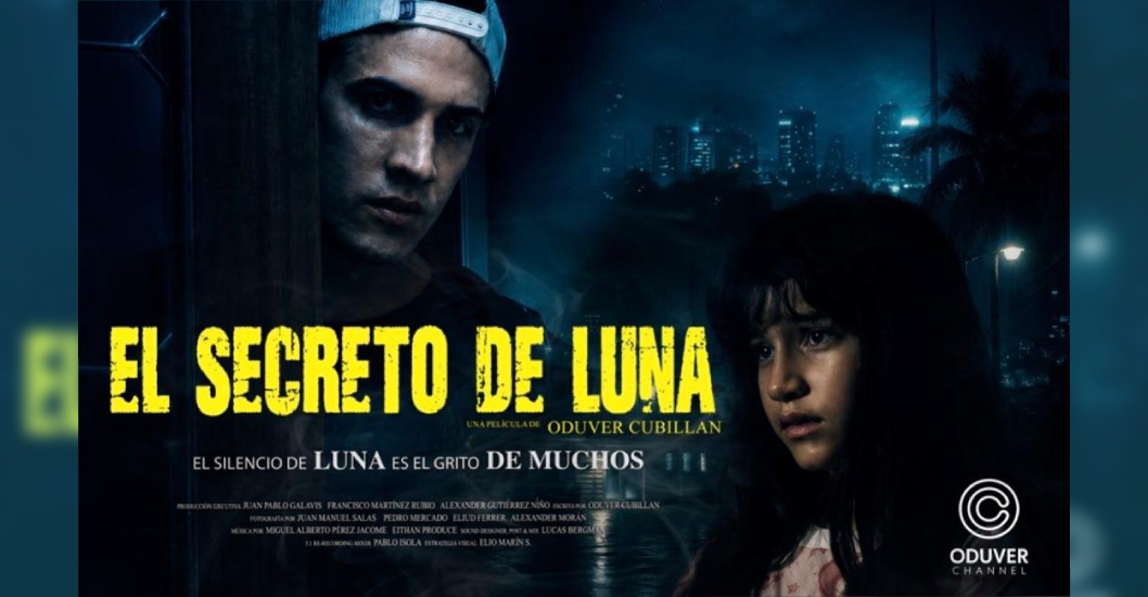 ¡ESTRENO DE CINEASTA ZULIANO! “El secreto de Luna”, ópera prima de Oduver Cubillan, desde el 28 de mayo en la cartelera