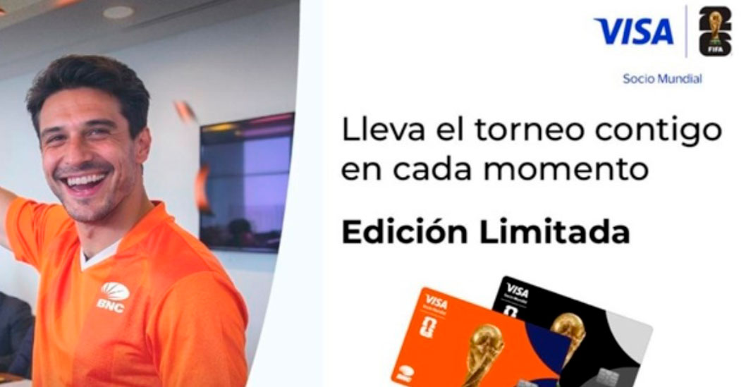 ¡INNOVACIÓN FINANCIERA! BNC anuncia alianza única y exclusiva con VISA